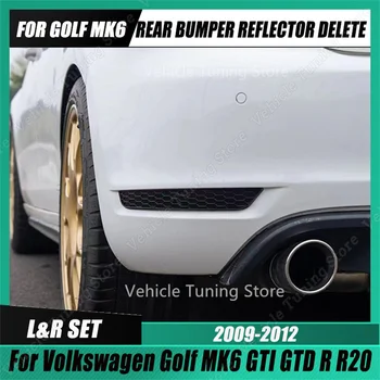 2шт Удаление Отражателя Заднего Бампера Для VW Golf MK6 6 GTI GTD R R-Line Накладка Отражателя Заднего Бампера 2009-2013 Тюнинг