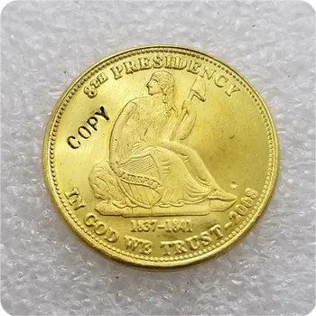 США 1837/1841 8-й ПРЕЗИДЕНТ 10 золотых КОПИЙ памятных монет-копии монет, медали, монеты для коллекционирования